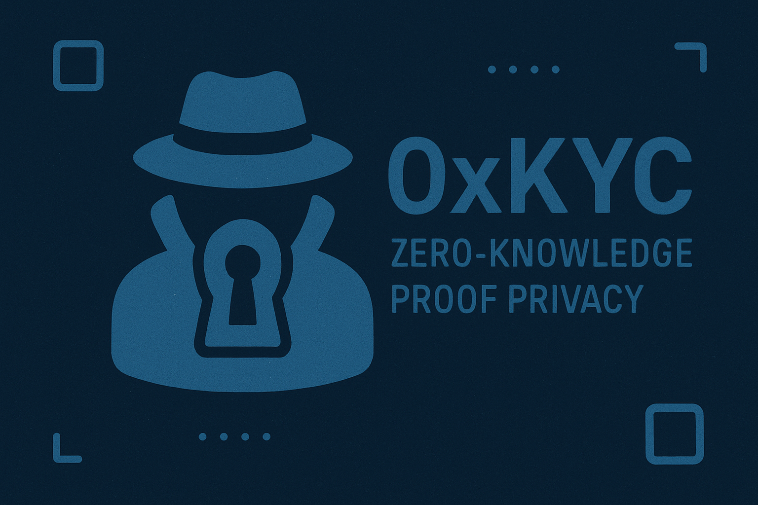 0xKYC zero-knowledge proof privacy